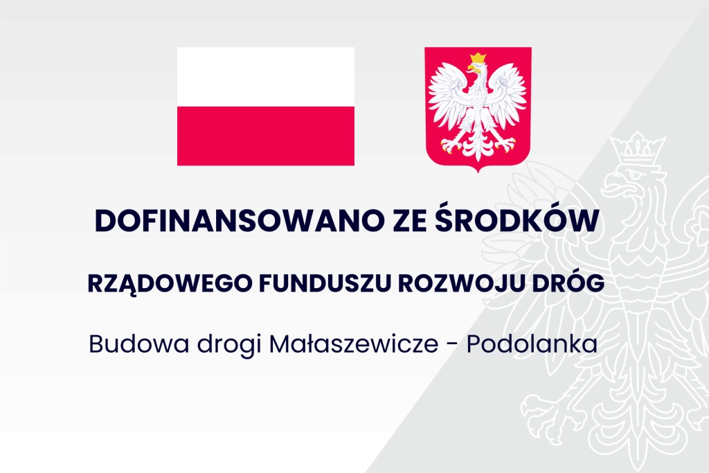 Budowa drogi Małaszewicze - Podolanka
