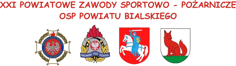 XXI POWIATOWE ZAWODY SPORTOWO - POŻARNICZE OSP 